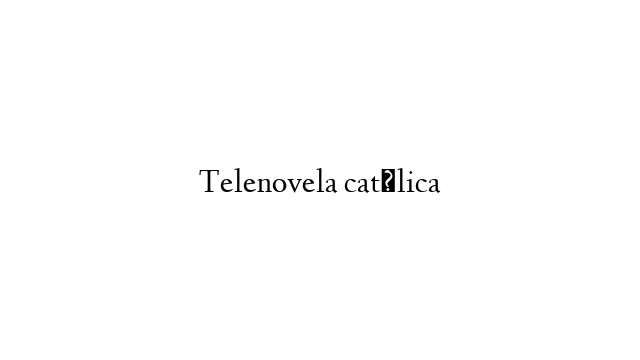 Telenovela católica